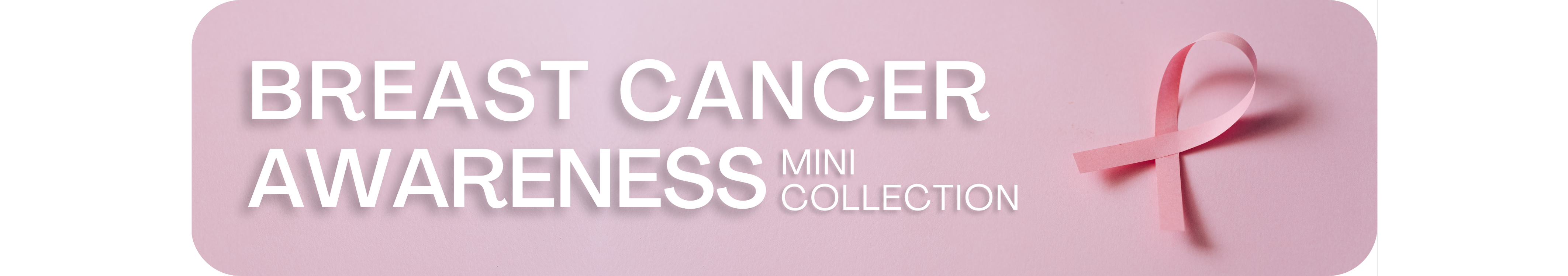 Breast Cancer Awareness Collection